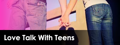 Love Talk With Teens